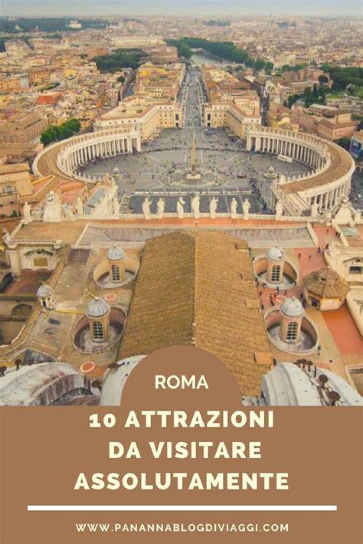 10 attrazioni da visitare assolutamente