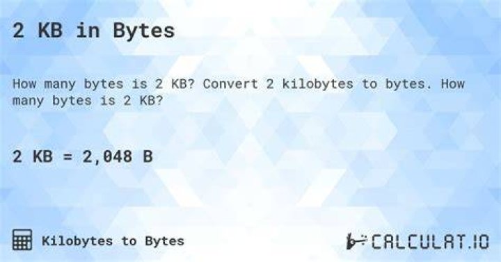 2 KB to Bytes (Convert 2 kilobytes to bytes)